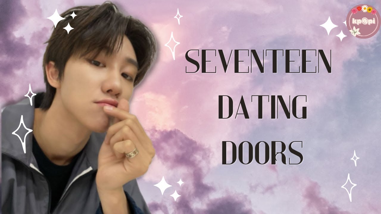 💜 Seventeen Dating Doors [Life Version]💜