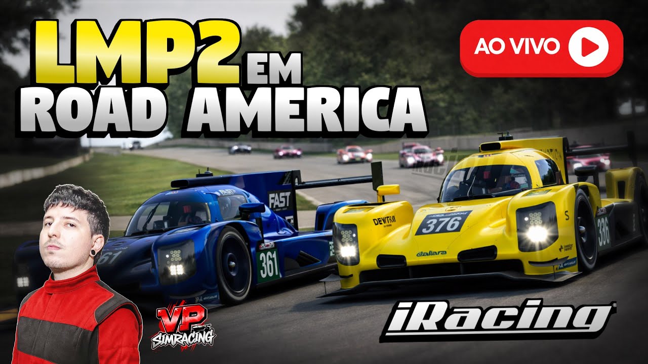 🔴AO VIVO | LMP2 EM ROAD AMERICA! IRACING
