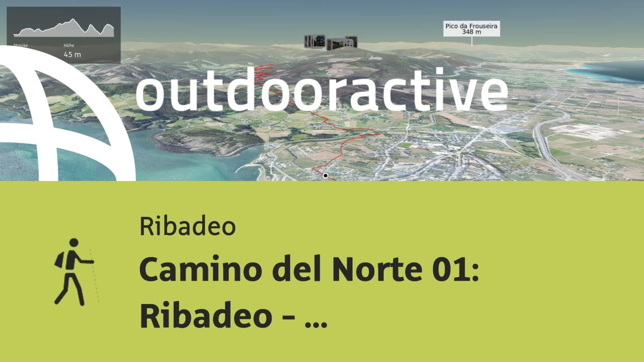 Pilgerweg in Ribadeo: Camino del Norte 01: Ribadeo - Vilamor/Mondonedo (Jakobsweg)