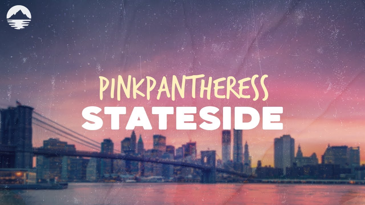 PinkPantheress - Stateside | Lyrics