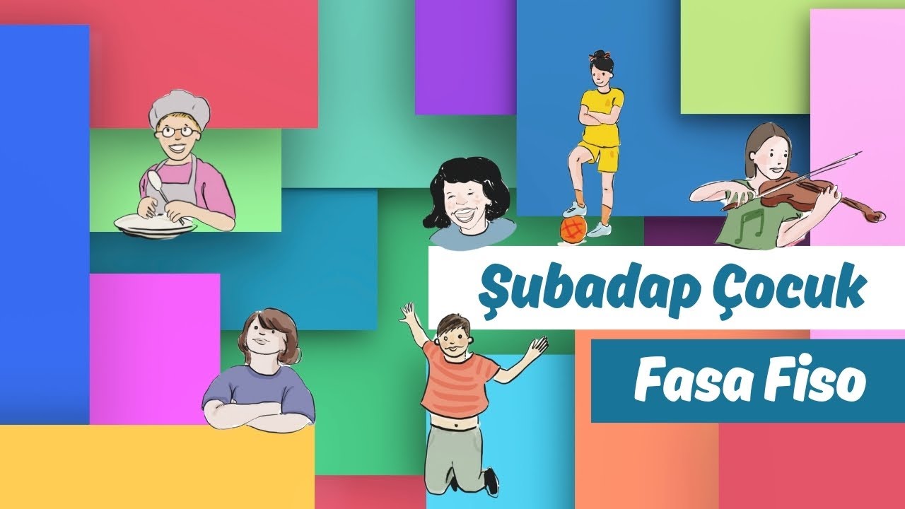 Fasa Fiso | Şubadap Çocuk