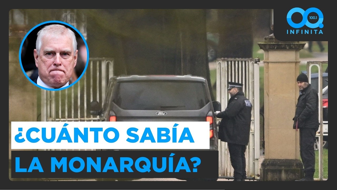 “Es legítimo preguntarse cuánto sabía la monarquía”: Análisis sobre detención del expríncipe Andrés