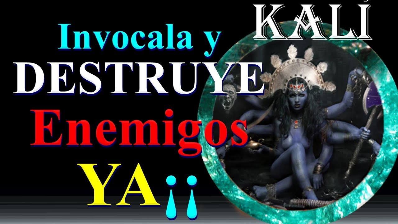 TUS ENEMIGOS RECIBIRAN SU CASTIGO con ESTA ORACION a KALí 💀💀💀