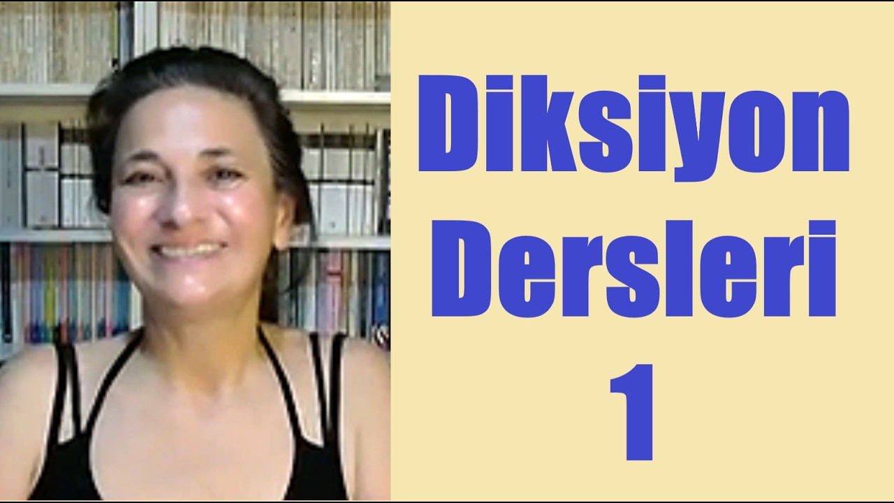Diksiyon Dersleri 1