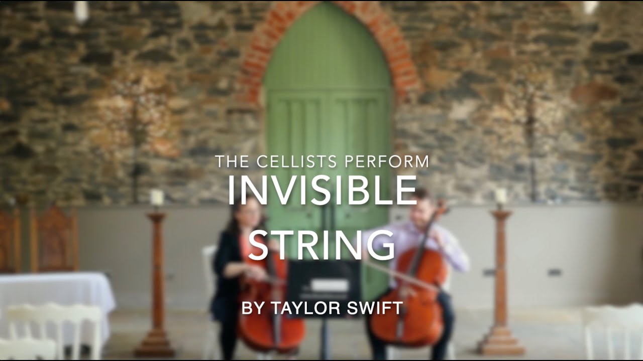 invisible string by Taylor Swift - The Cellists cello duo