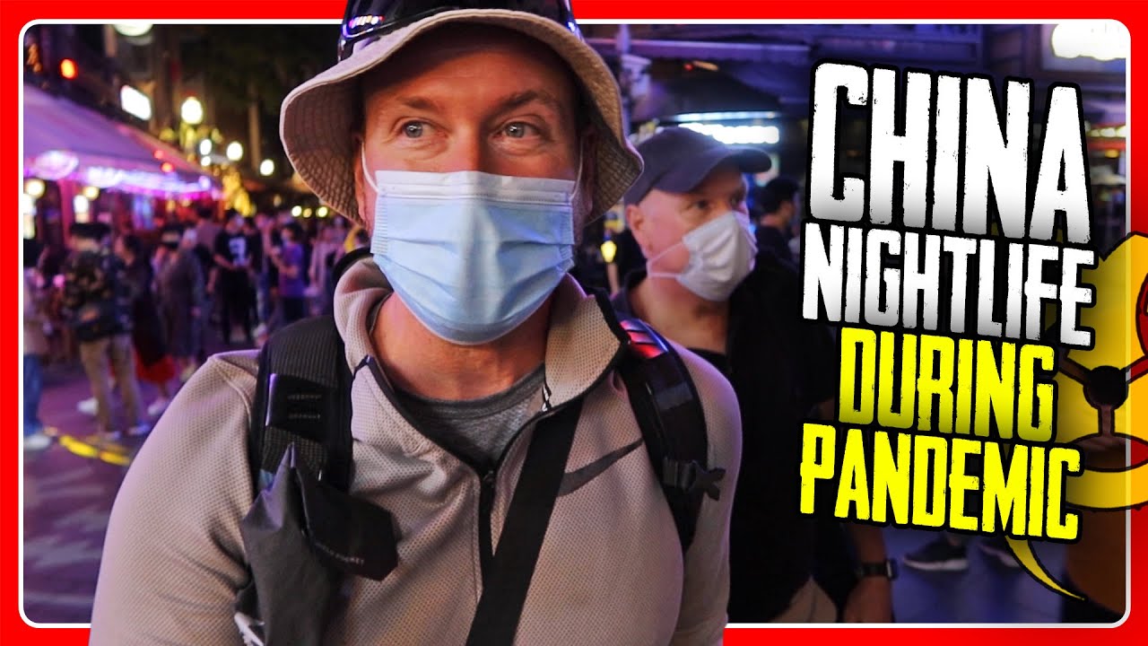 🇨🇳 China Nightlife 🌃 During Pandemic!