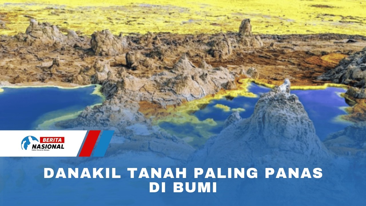 Danakil Tanah Paling Panas Di Bumi