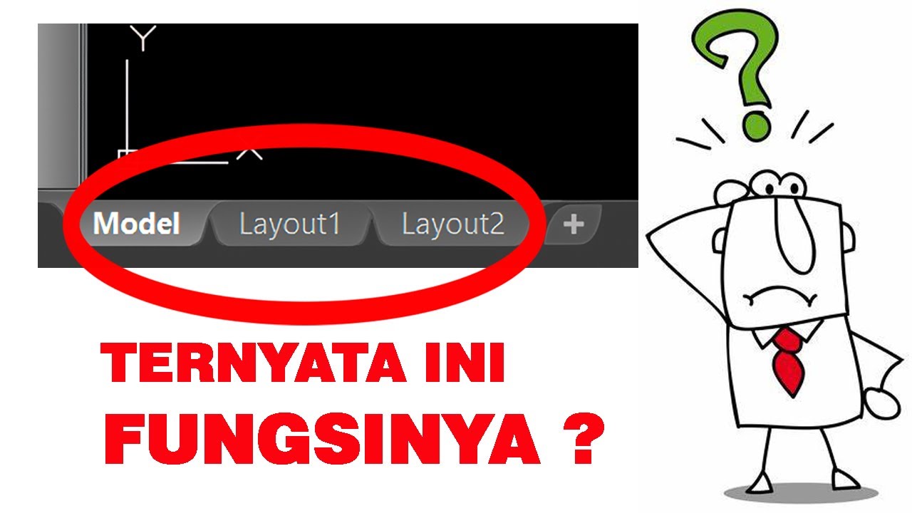 Fungsi Model dan Layout di Autocad | PEMULA WAJIB BANGET NONTON INI