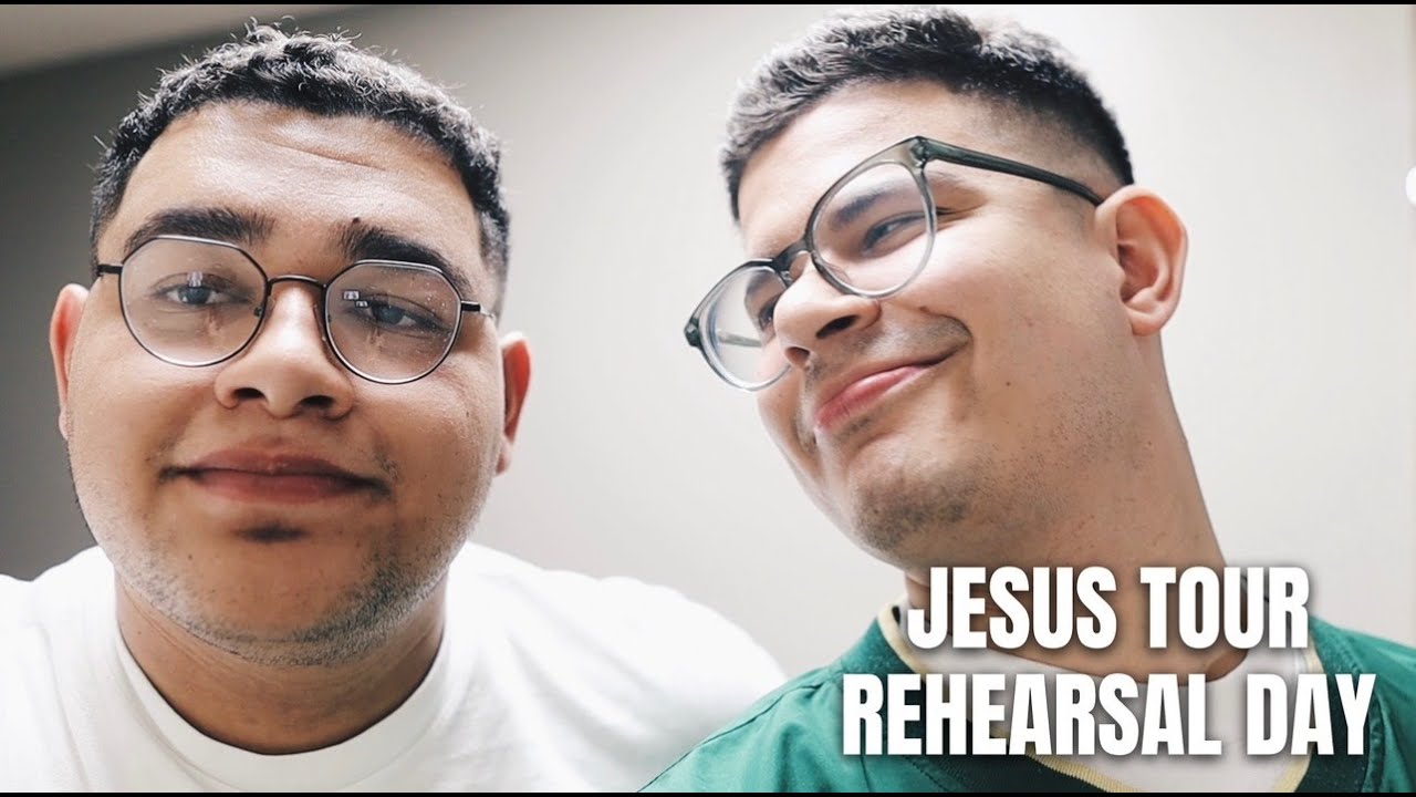 JESUS TOUR REHEARSAL DAY
