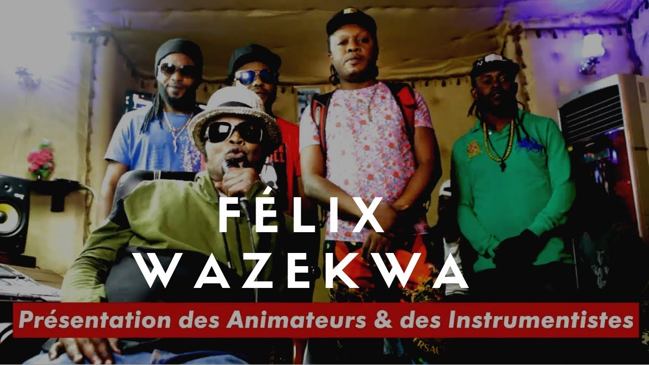 👍FELIX WAZEKWA Présente Les Animateurs (Atalaku) et Les Instrumentistes de Cultur’a Pays-Vie
