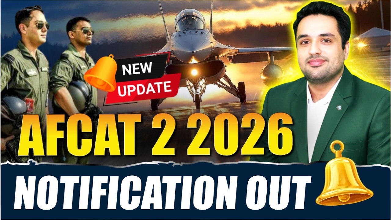 AFCAT 2 2026 Notification Out! 🚀 Big Changes in Vacancy, Age Limit & New Selection Process