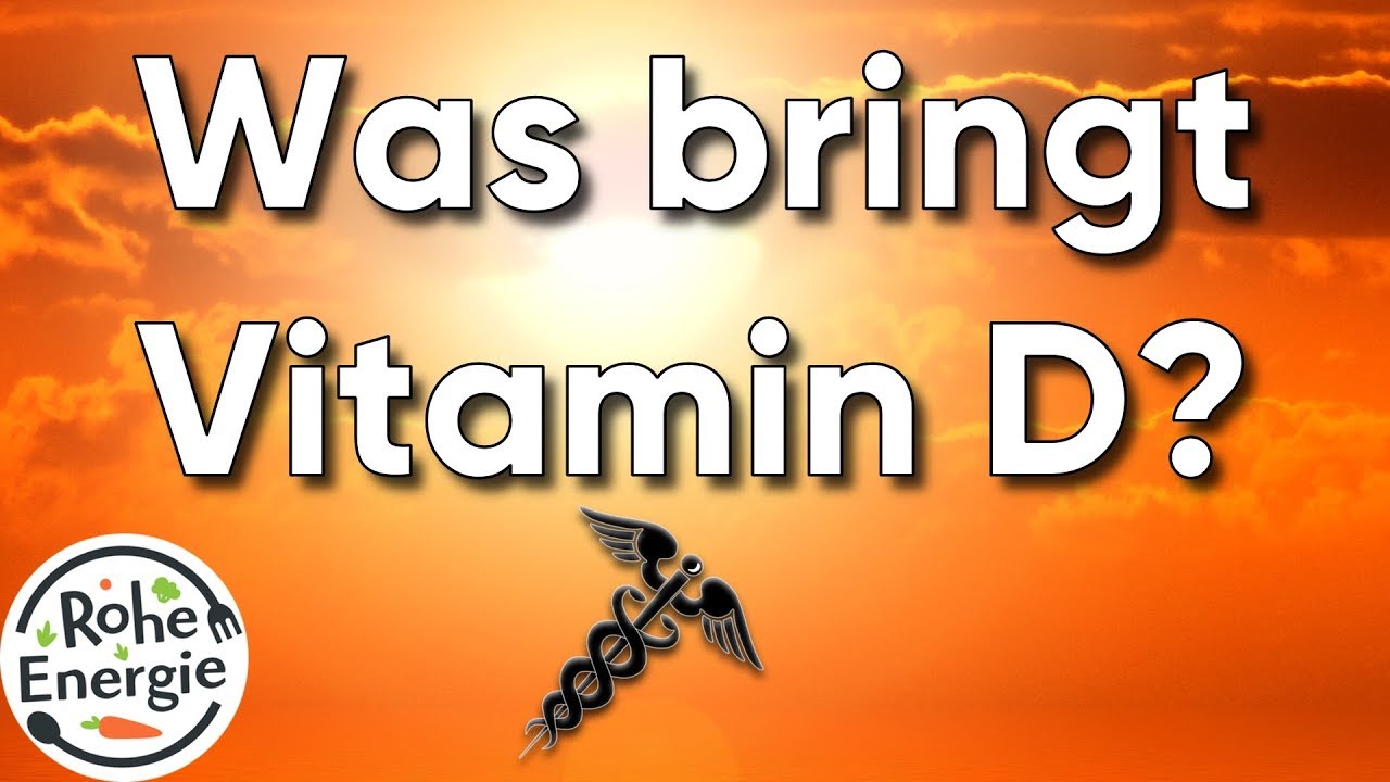 Was bringt Vitamin D wirklich? Mit Dr. Raimund von Helden