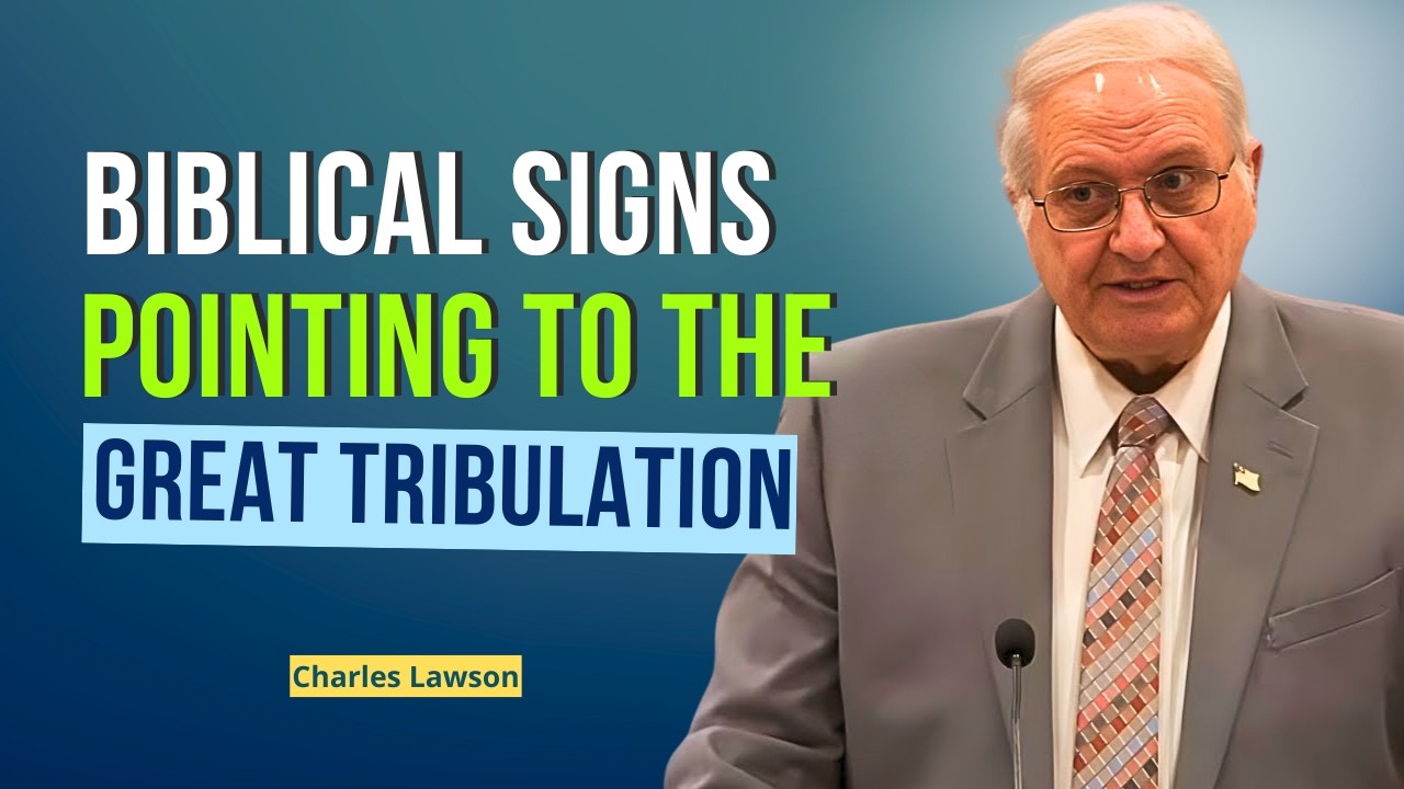 Charles Lawson Sermons - Unraveling the Truth Behind the Great Tribulation Prophecy
