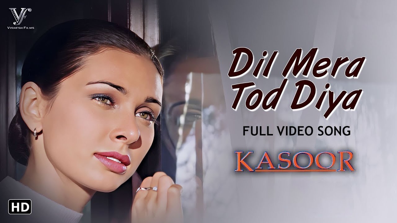 #Dil Mera Tod Diya 