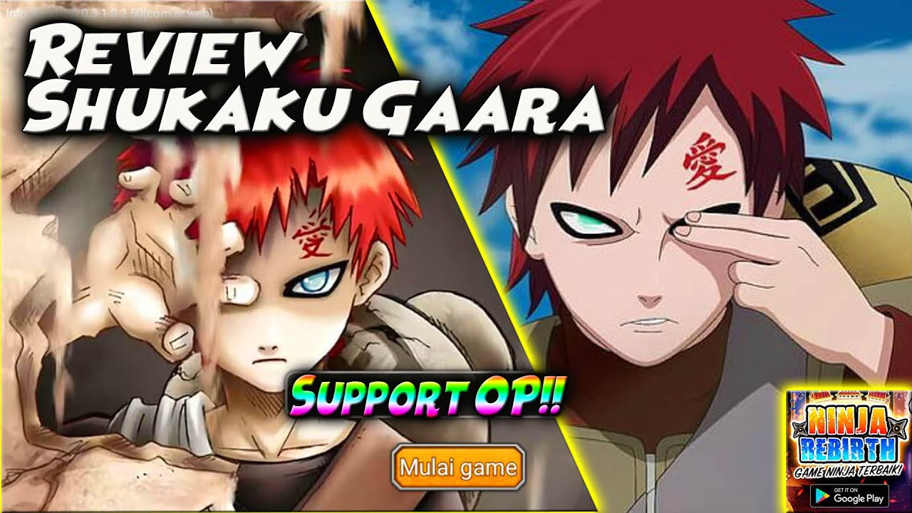 NINJA BARU! REVIEW SHUKAKU GAARA | Duet w/ASHURA = IMBA 🔥 NARUTO NINJA REBIRTH