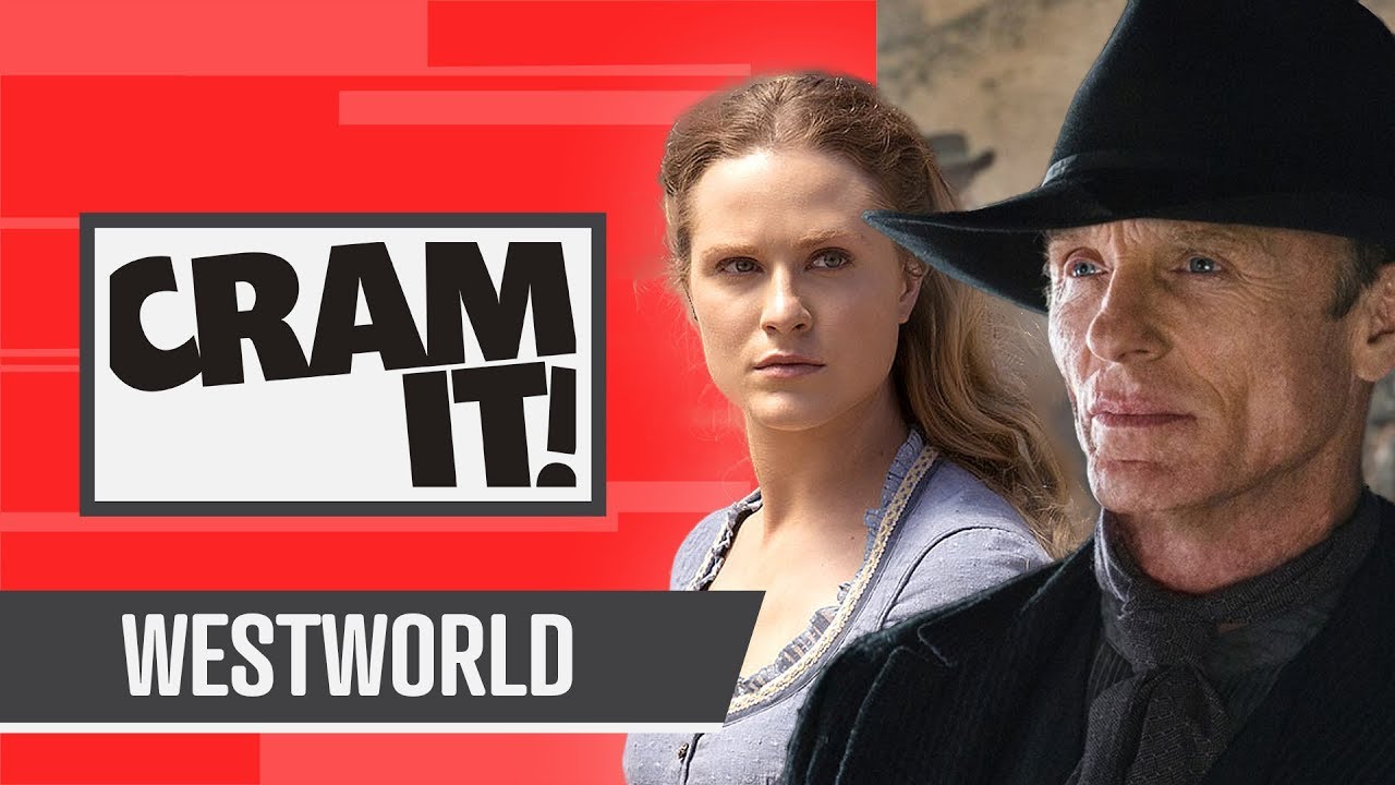 Everything You Need To Know About Westworld (Seasons 1-2) | CRAM IT