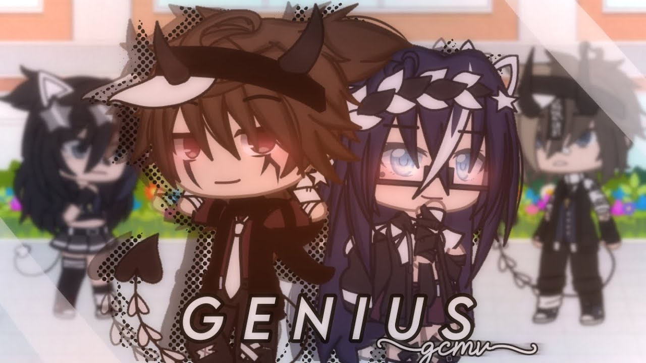꒰꒰ genius [] gcmv