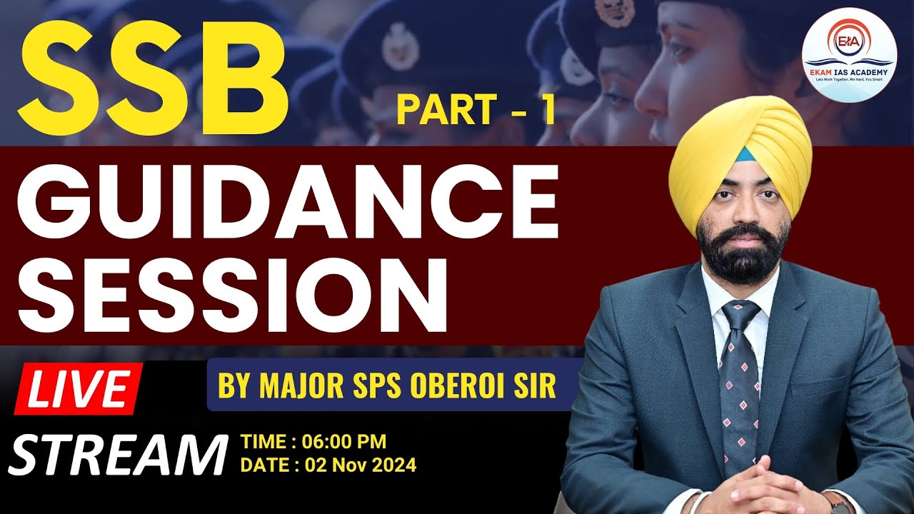 SSB Guidance Session by Major SPS Oberoi @ekamiasacademy_official