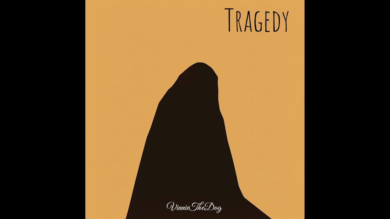 Tragedy - VinnieTheDog(Official Visualizer)