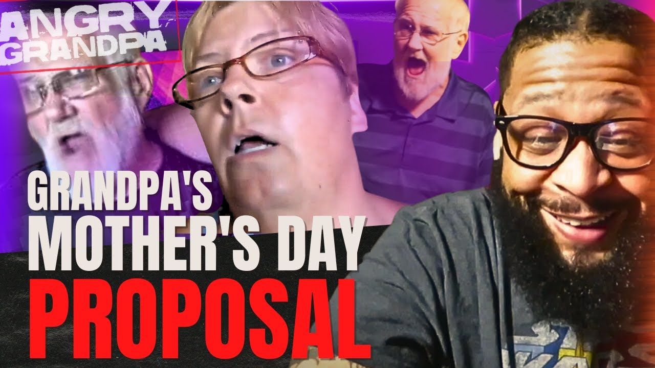 GRANDPA'S MOTHER'S DAY PROPOSAL! PRANK! | REACTION!!!