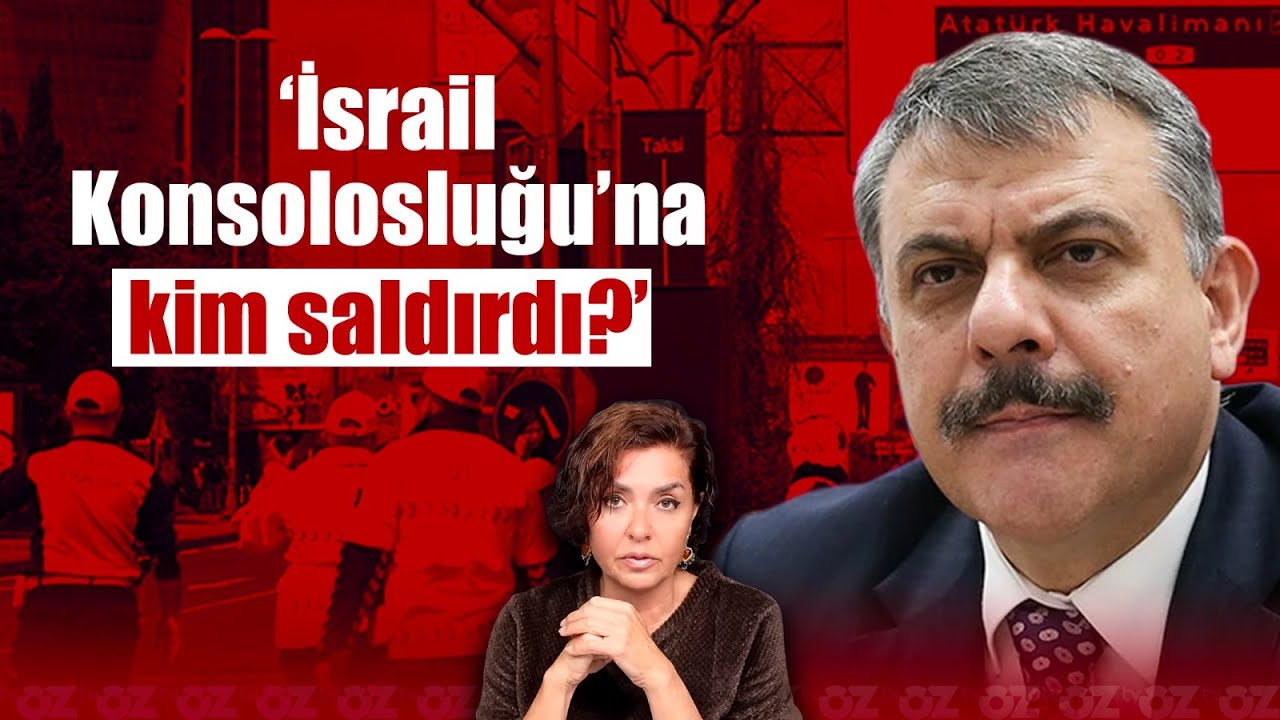 İSRAİL KONSOLOSLUĞUNA KİM SALDIRDI ? | &Ouml;zlem G&uuml;rses