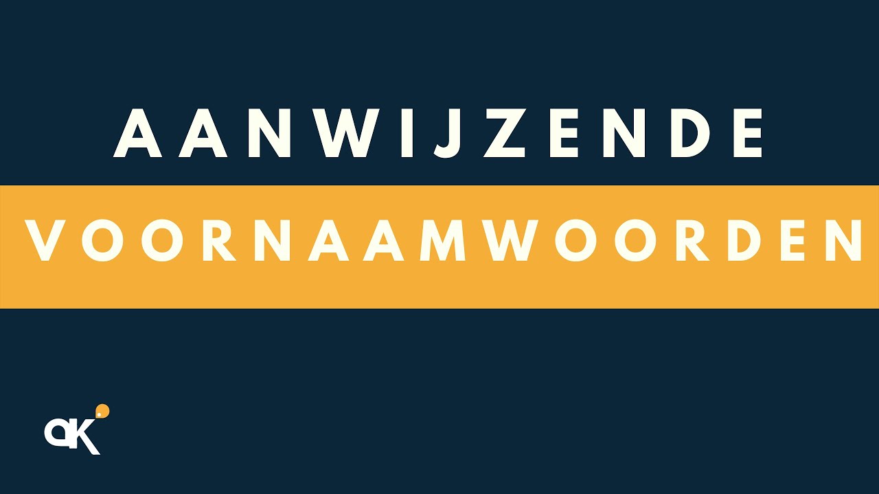 Aanwijzende voornaamwoorden