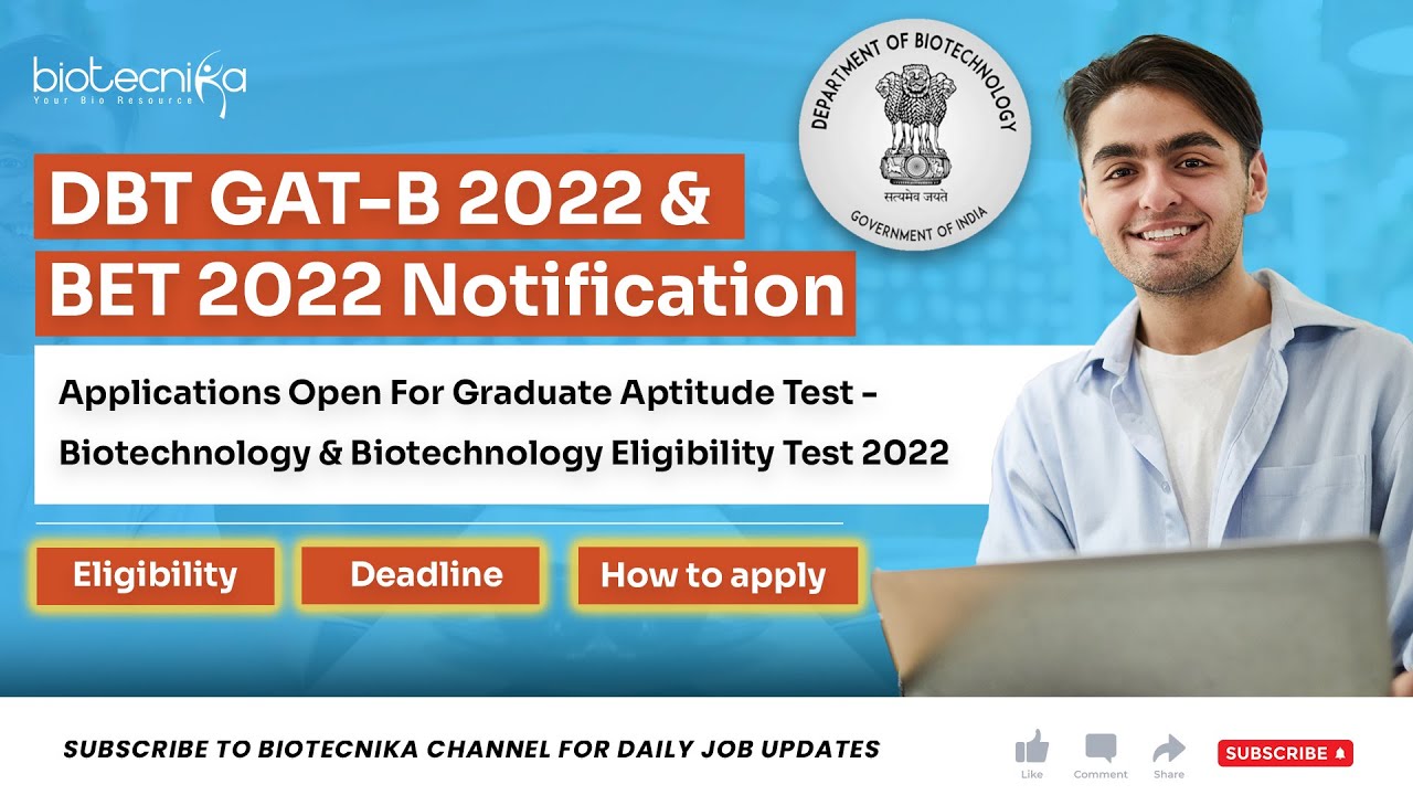 🔥Latest Update : DBT JRF 2022 Exam / GAT-B 2022 & BET 2022 Notification Released - Applications Open