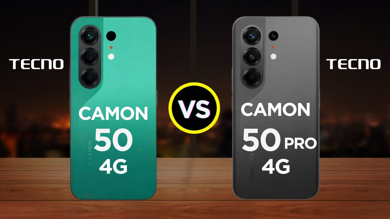 Tecno Camon 50 4G VS Tecno Camon 50 Pro 4G 📌 Which Should You Choose?