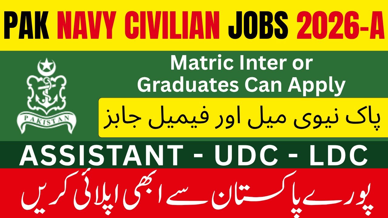 Pak Navy Civilian Jobs 2025 | Apply Online for Latest Govt Jobs in Pakistan | Join Pak Navy Today