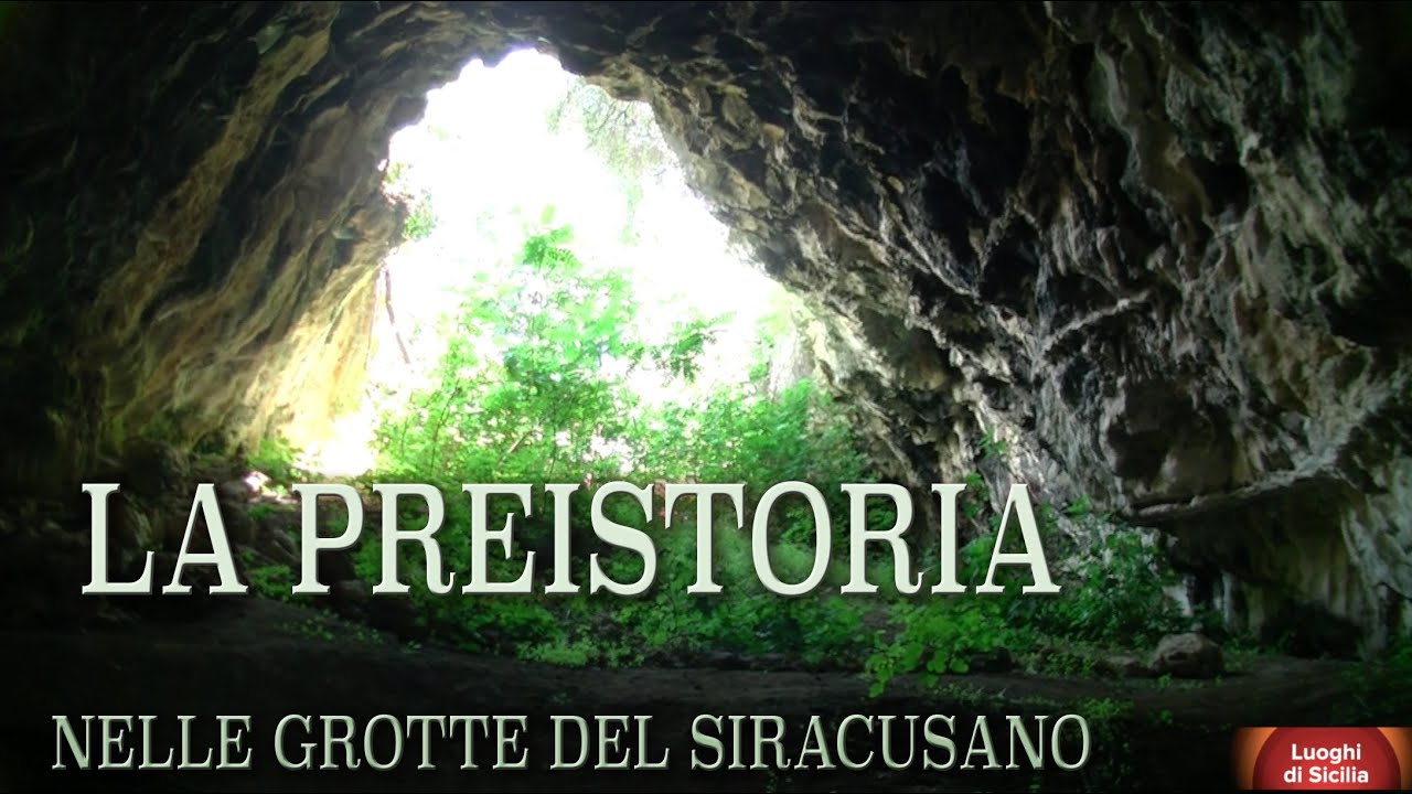 LA PREISTORIA NELLE GROTTE DEL SIRACUSANO