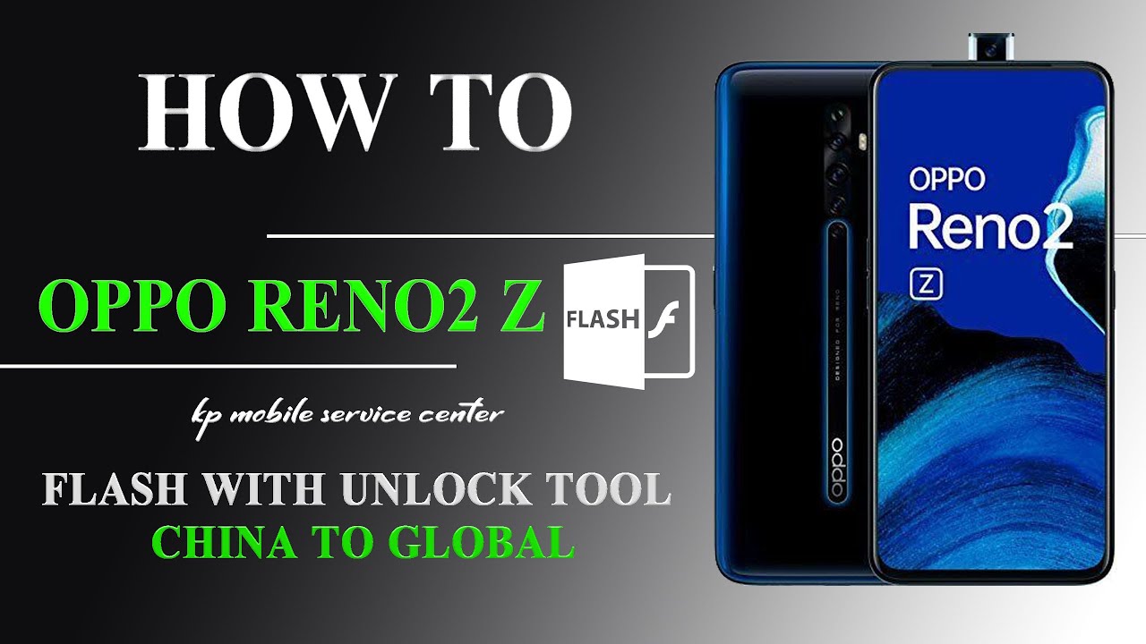 Oppo Reno2 Z (PCKM80) China Flash Convert To Global ROM Play Store Full Mutiling Language 2025