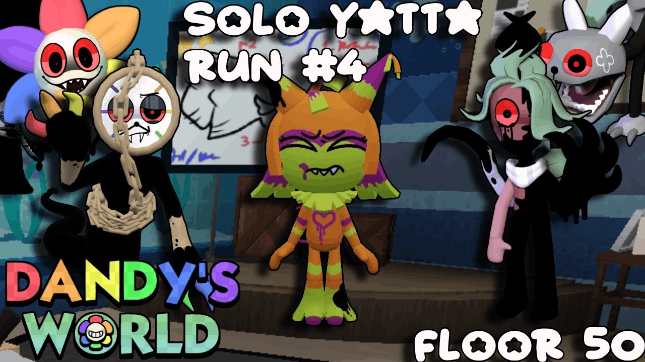 Solo Yatta Run (FLOOR 50) (#4) | DANDY'S WORLD