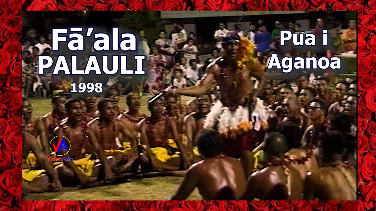 Video Aau Shorts : FAALA PALAULI ( Le Pua i Aganoa) - Pese fa'aleaganu'u (1998)