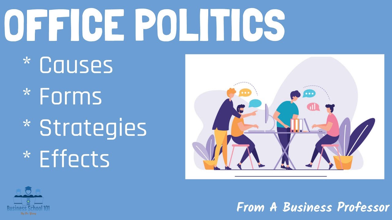 What is Office Politics? | From A Business Professor