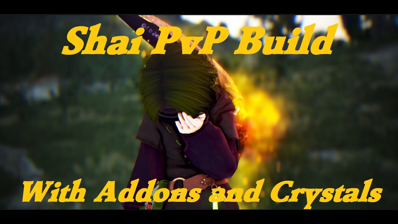 Shai PvP Build / Tips and Tricks