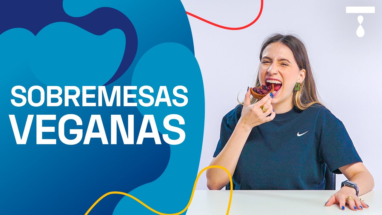 LlZ EXPERIMENTA SOBREMESAS VEGANAS | Liz Pede Bis