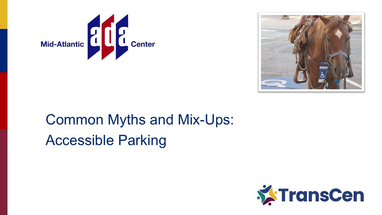 Common Myths and Mix-Ups: Accessible Parking