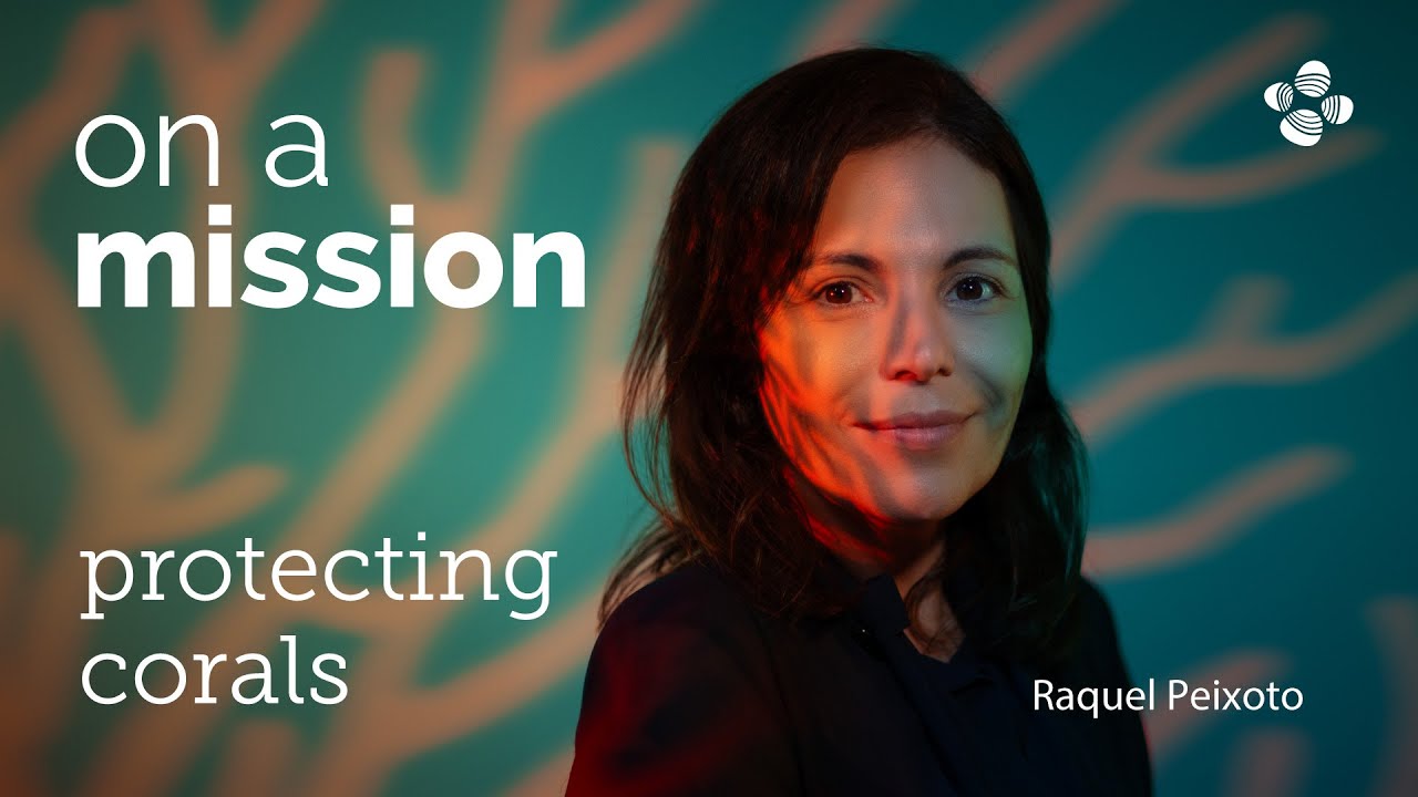 RAQUEL PEIXOTO | On a Mission | Protecting Corals