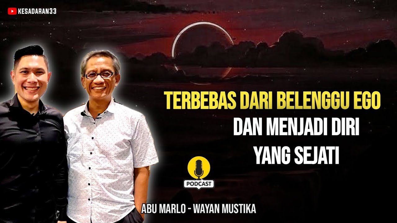🔴 MEMBEBASKAN DIRI DARI BELENGGU EGO - Wayan mustika