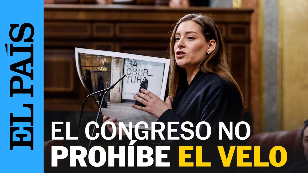 El Congreso RECHAZA la prohibición del 'niqab' y del burka en los espacios públicos | EL PAÍS