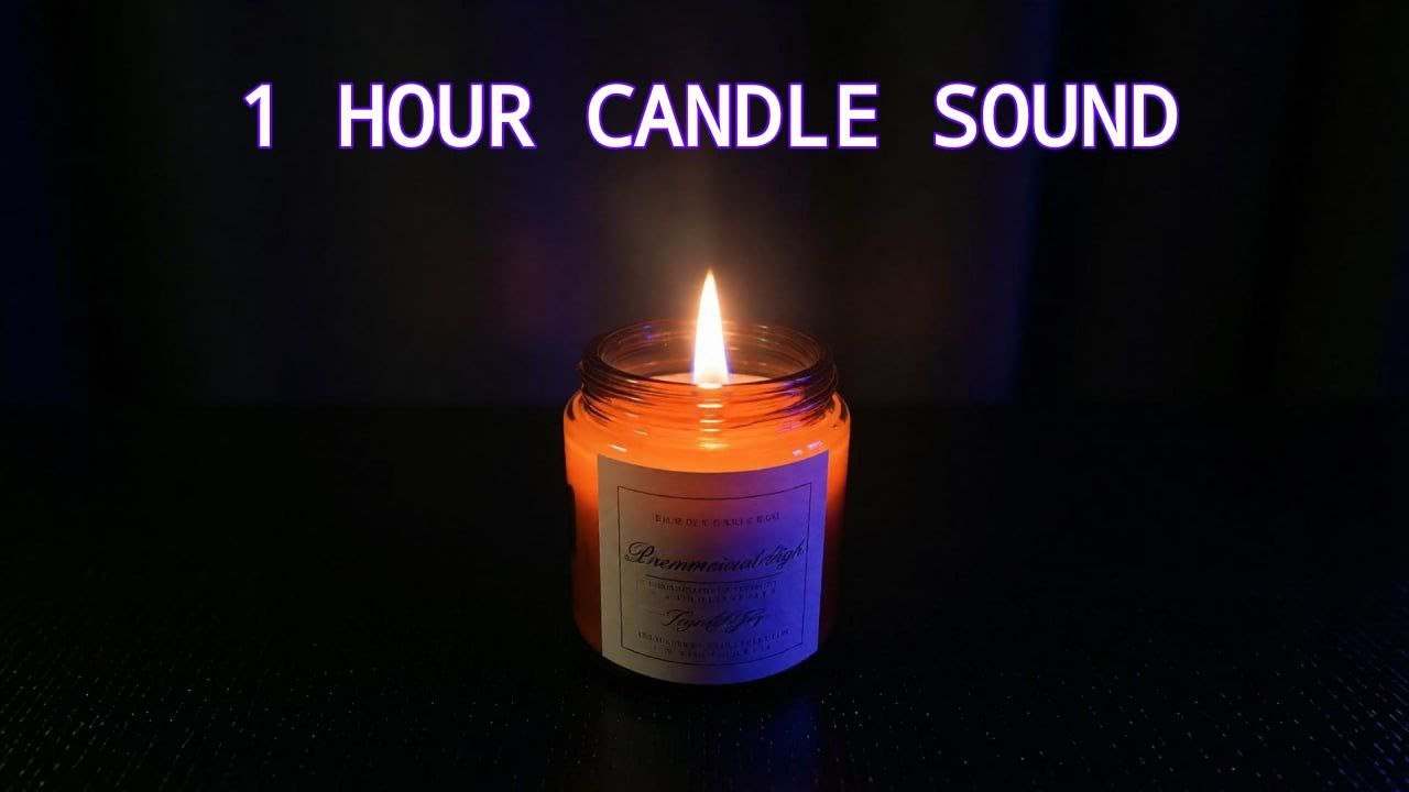 CANDLE SOUND | 1 HOUR | SOUND FOR SLEEP