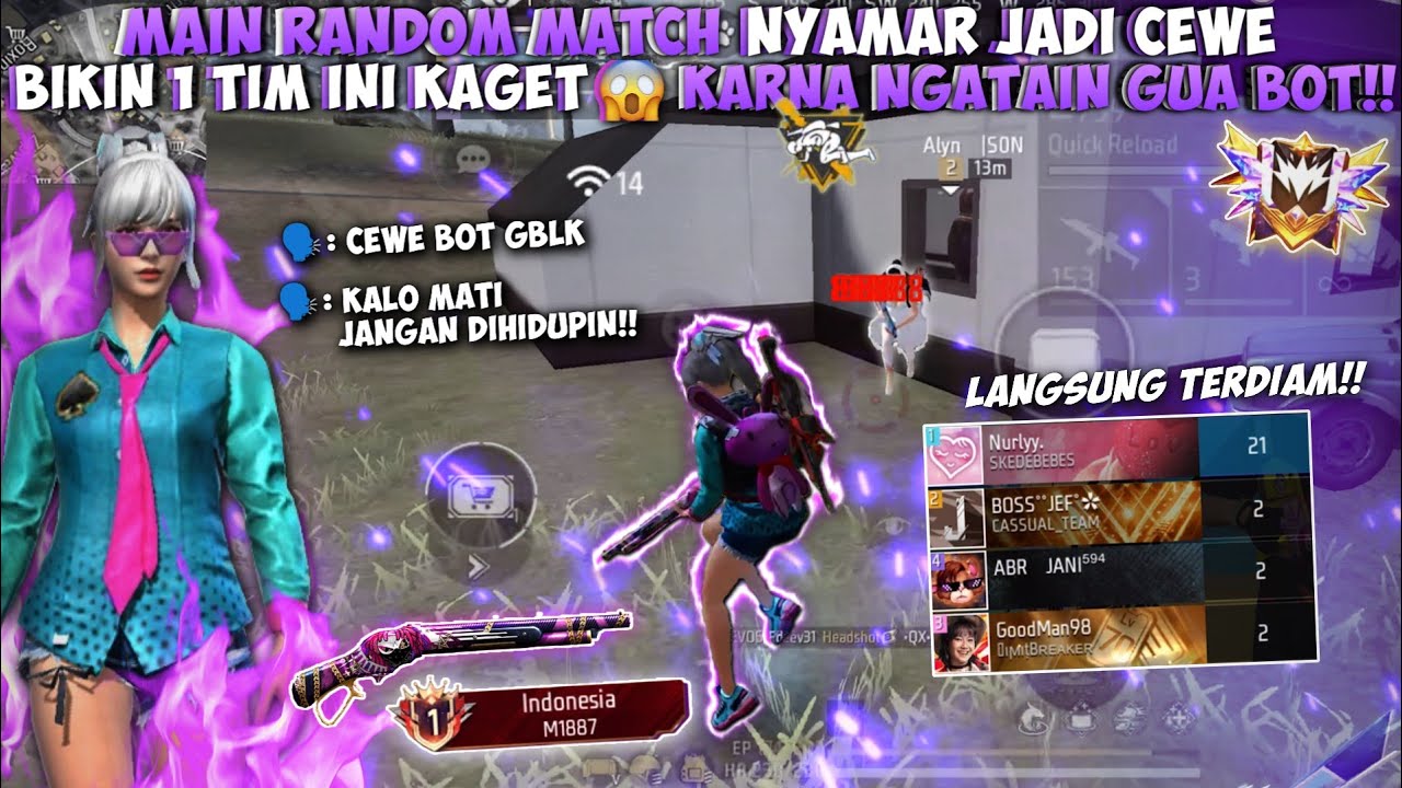 MAIN RANDOM MATCH NYAMAR JADI CEWE!! DIHINA DIKATAIN BOT😱 LANGSUNG KASIH PAHAM SAMPE TERDIAM!!