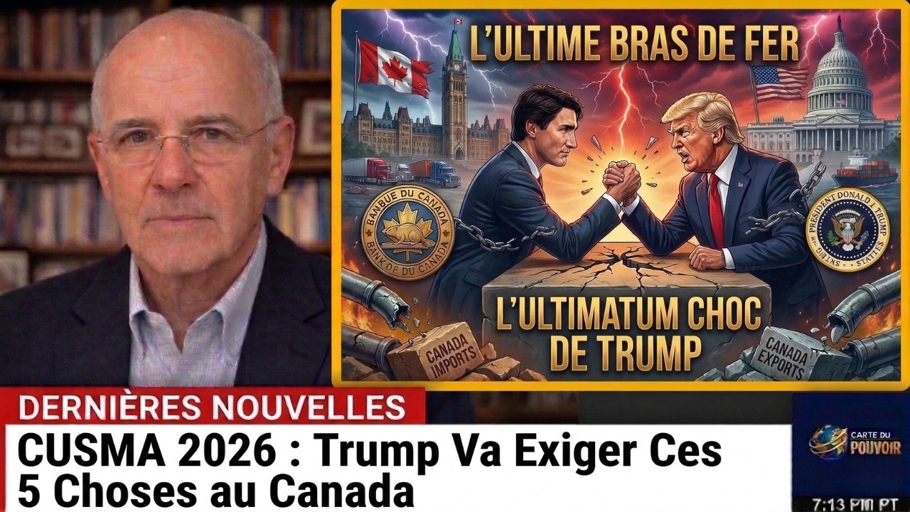 DERNIÈRES NOUVELLES : Trump, Carney et le CUSMA : le vrai bras de fer commence maintenant