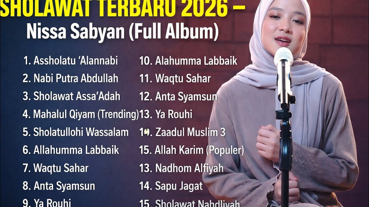 *SHOLAWAT TERBARU 2026 – Nissa Sabyan (Full Album)**