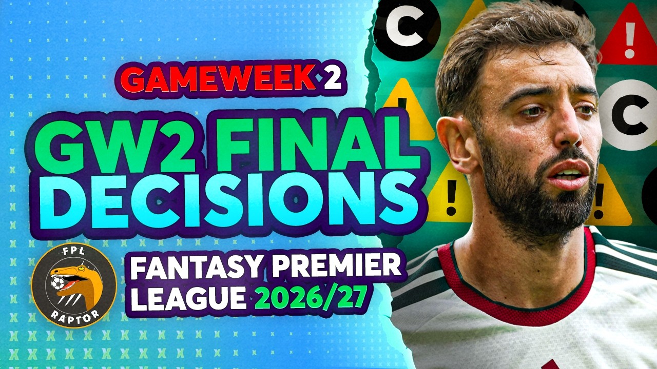 БРУНО КАПИТАН? 🚀 | ИТОГОВЫЙ СОСТАВ FPL GW2 🚨| Советы по Fantasy Premier League 2026/27
