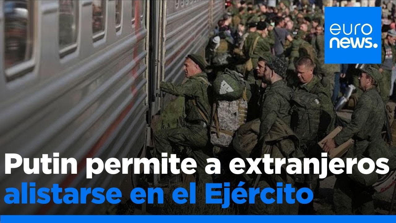 Putin facilita que extranjeros se alisten en el Ejército ruso en plena guerra con Ucrania