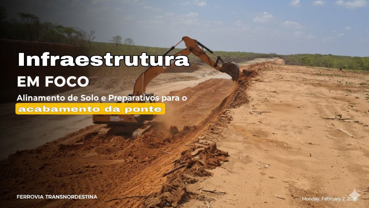 Obras transnordestina,  avanço total da terra planagem pra chegar a ponte. 