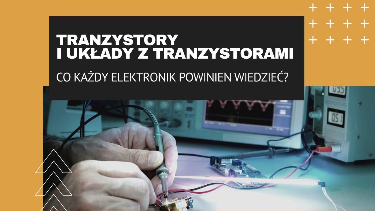 Tranzystory i układy z tranzystorami