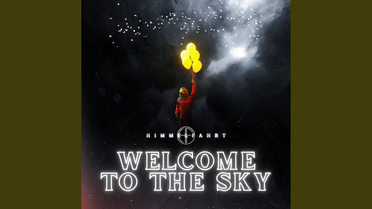 Welcome to the Sky