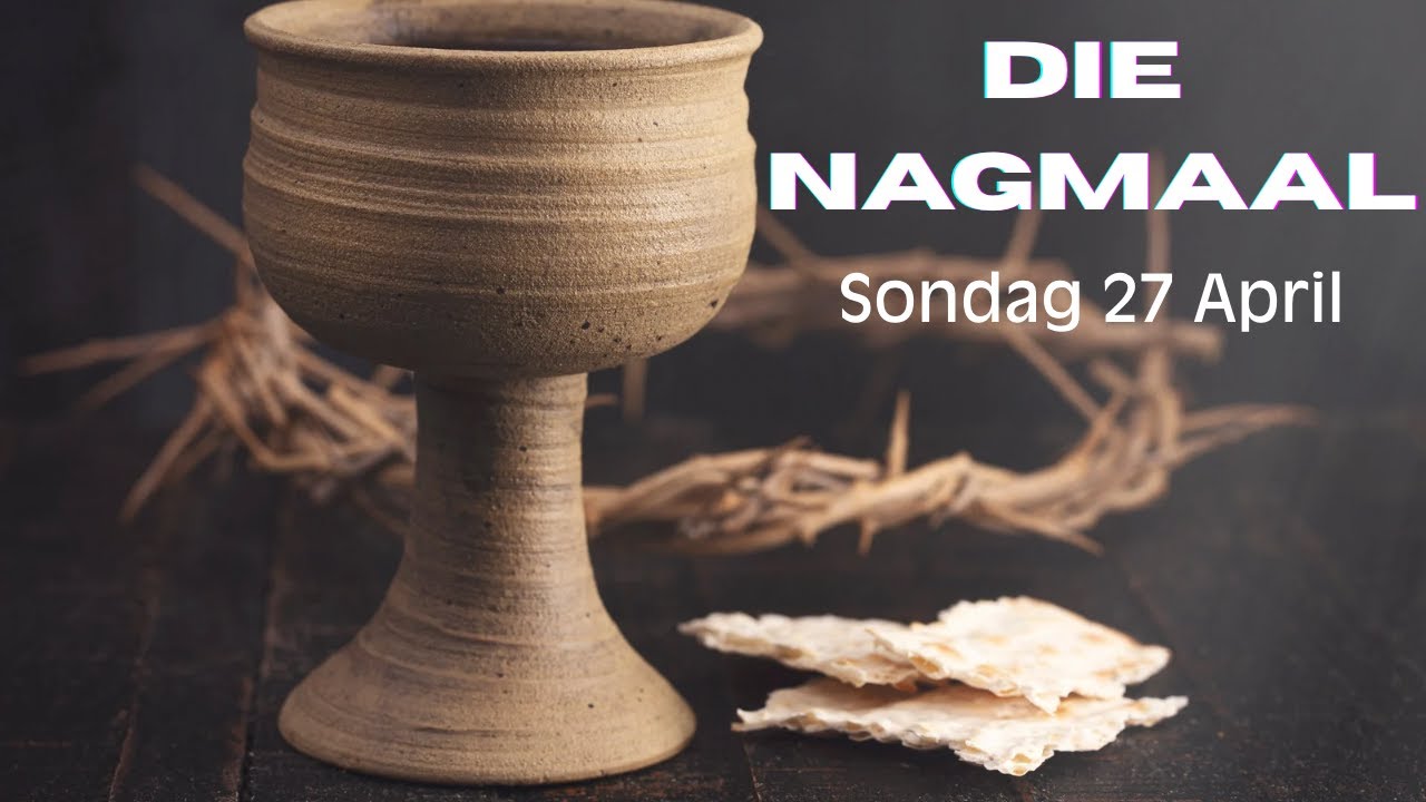 Die Nagmaal